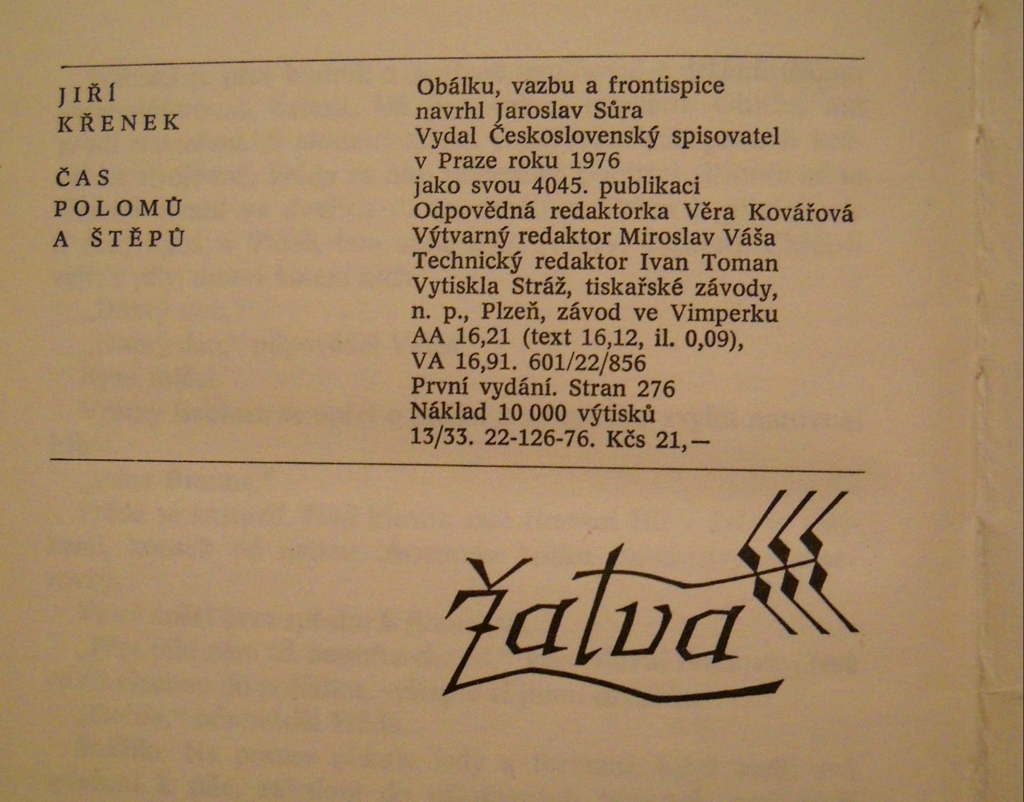 Jiří Křenek - Čas polomů a štěpů - ČS 1976