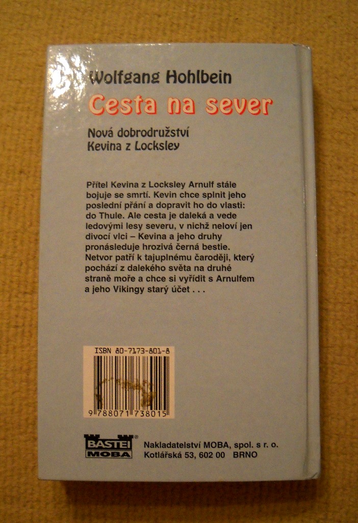 Wolfgang Hohlbein - Cesta na sever - MoBa 1998