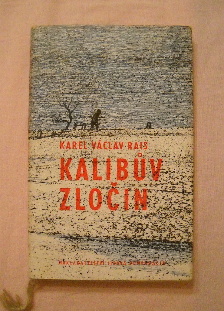 Karel Václav Rais - Kalibův zločin - 1968