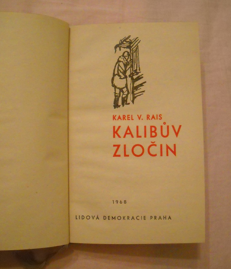 Karel Václav Rais - Kalibův zločin - 1968
