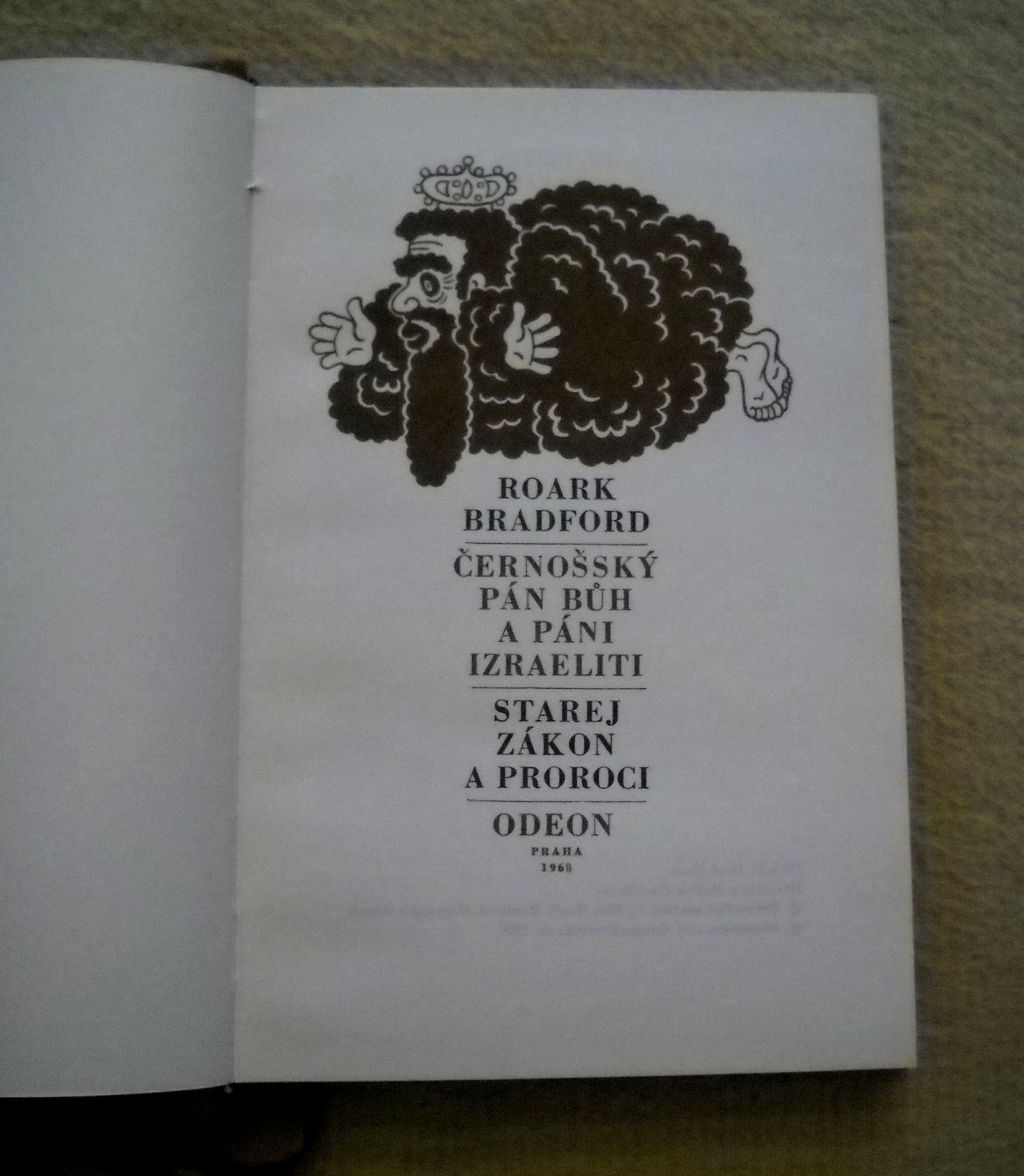 R. Bradford - Černošský Pán Bůh a Páni Izraeliti, Starej zákon a proroci - 1968