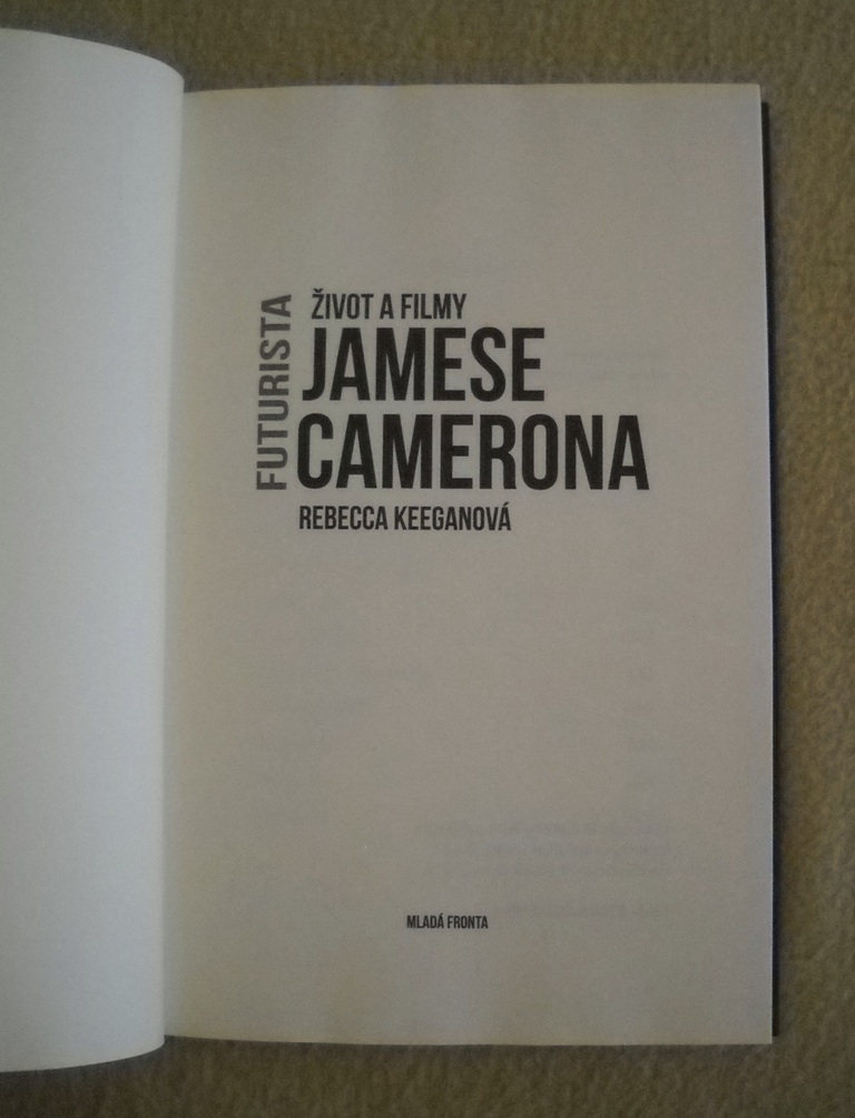 R. Keeganová - Futurista Život a filmy Jamese Camerona - Mf 2012