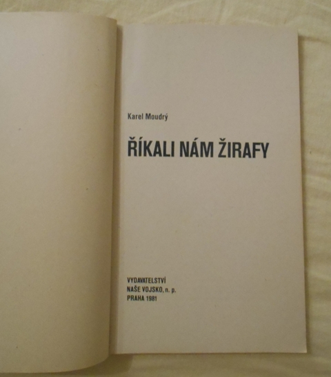 Karel Moudrý - Říkali nám žirafy - Magnet 1981