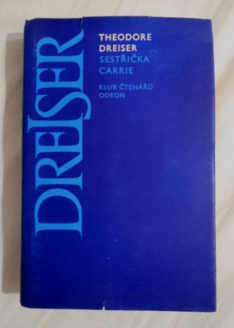 Theodore Dreiser - Sestřička Carrie - Odeon 1979