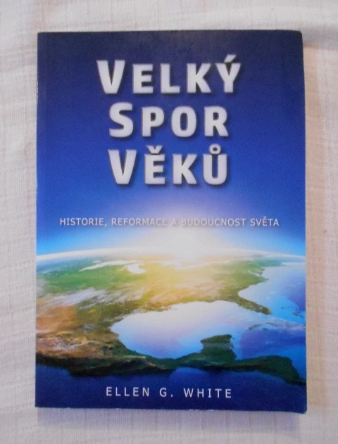 Ellen G. White - Velký spor věků - 2020