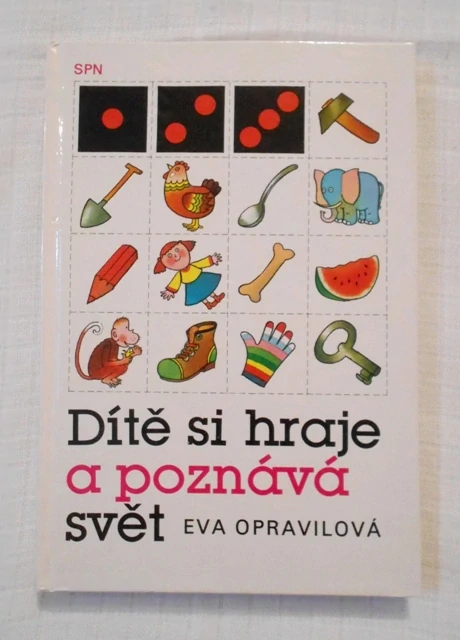 Eva Opravilová - Dítě si hraje a poznává svět - 1988