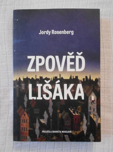 Jordy Rosenberg - Zpověď Lišáka - 2021