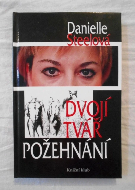 Danielle Steelová - Dvojí tvář požehnání - KK 1994