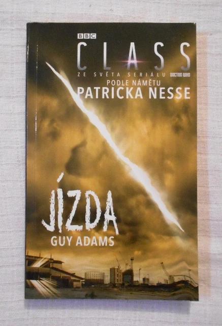 Guy Adams, Patrick Ness - Class - Jízda - 2017