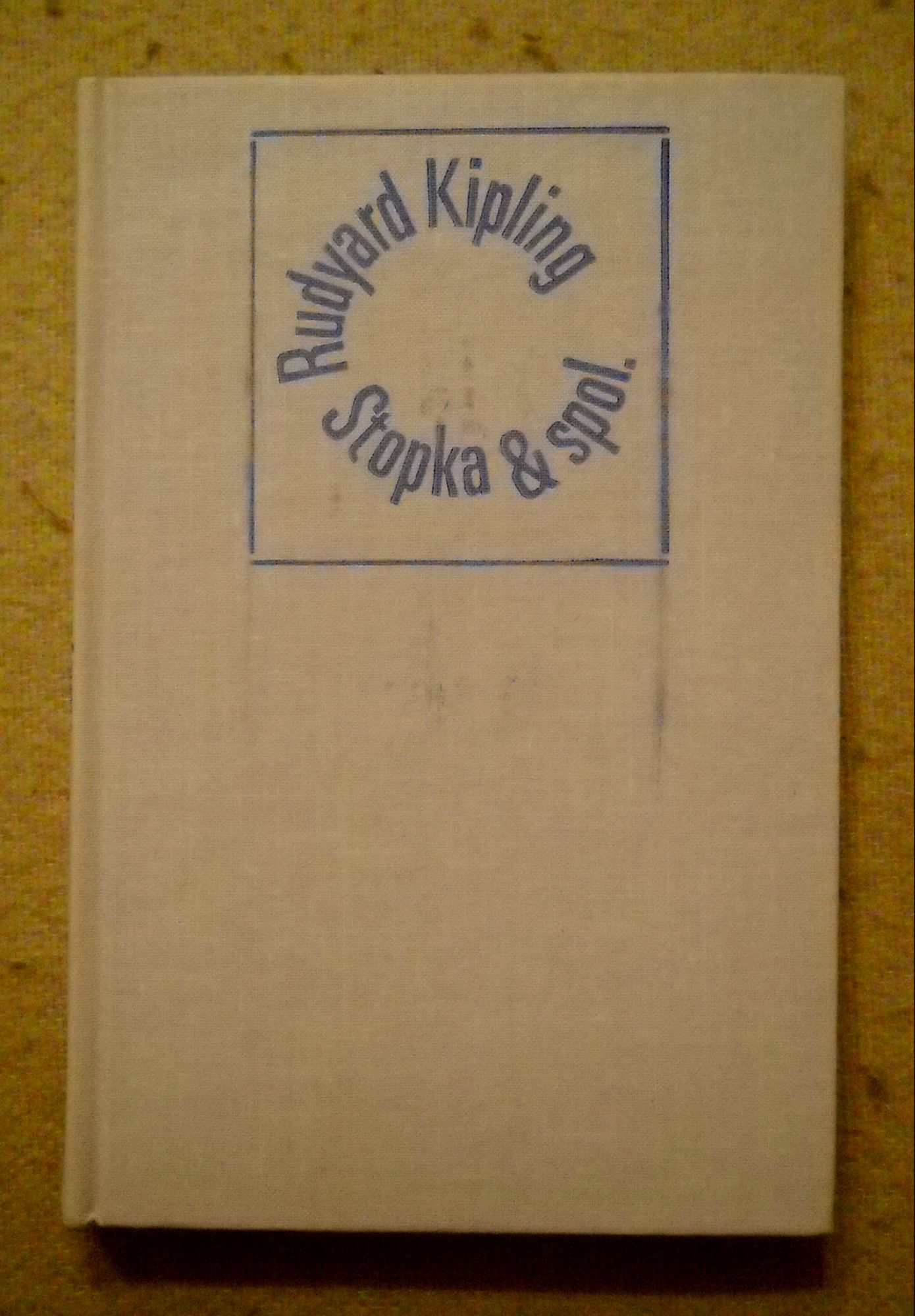 Rudyard Kipling - Stopka & spol - NV 1971