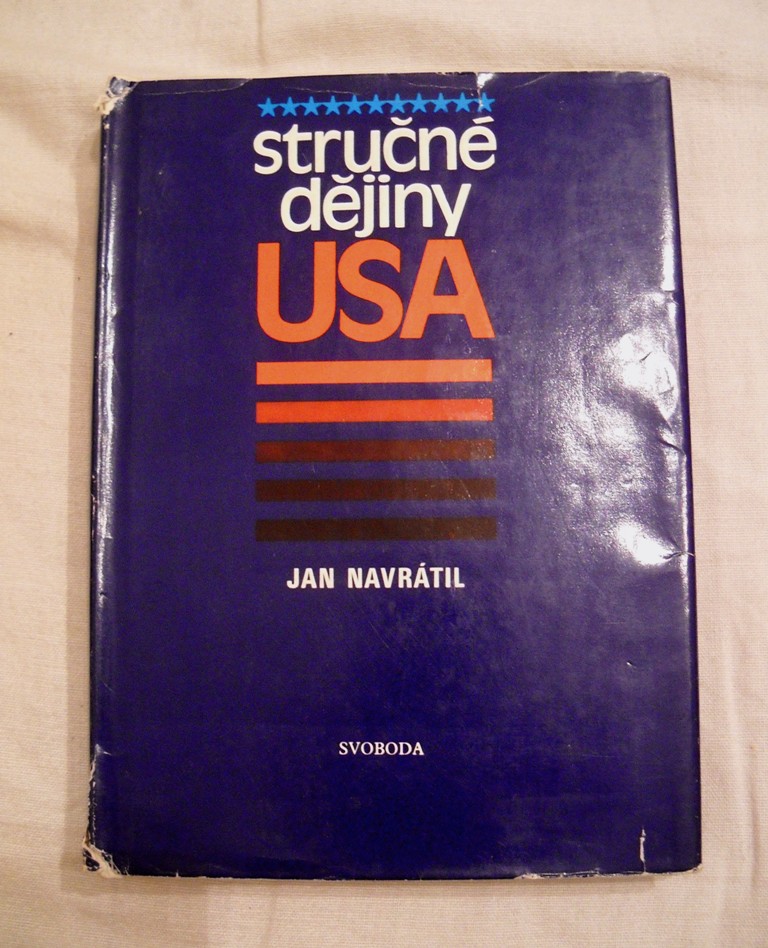 Jan Navrátil - Stručné dějiny USA - Svoboda 1977