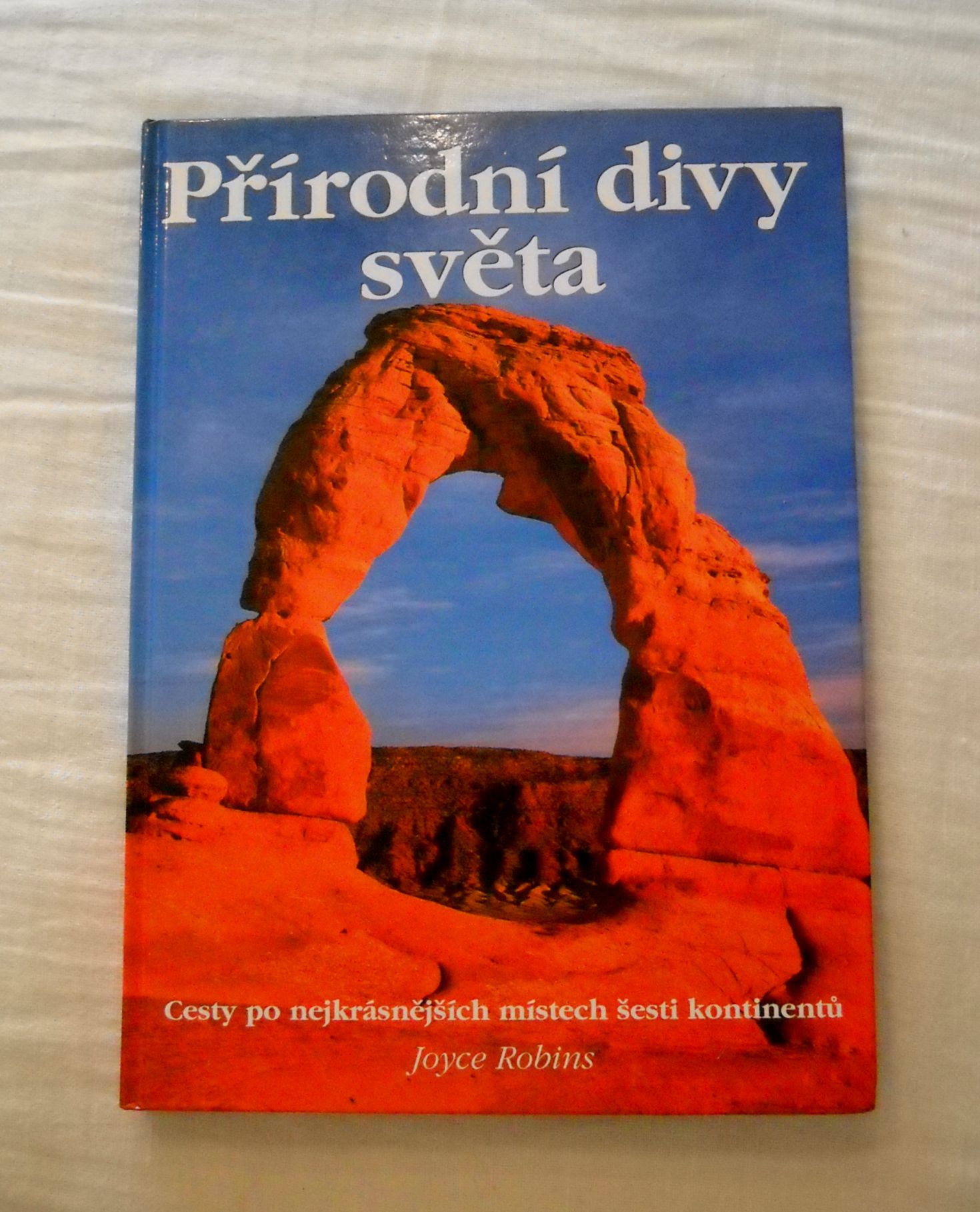 Joyce Robins - Přírodní divy světa - 2004