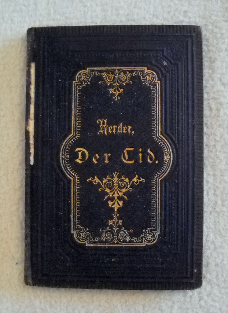 Johann Gottfried von Herder - Der Cid - Lepzig 1888