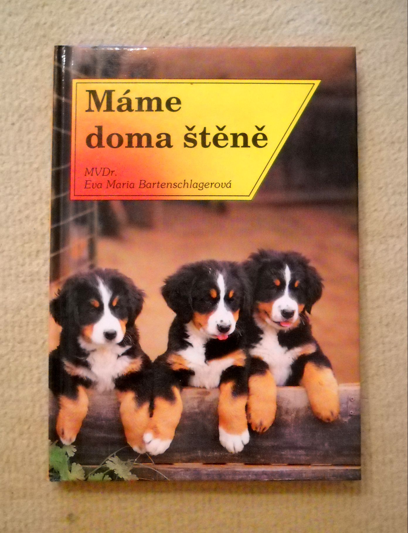 E.M. Bartenschlagerová - Máme doma štěně - 1995