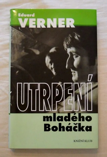 Eduard Verner - Utrpení mladého Boháčka - 1997