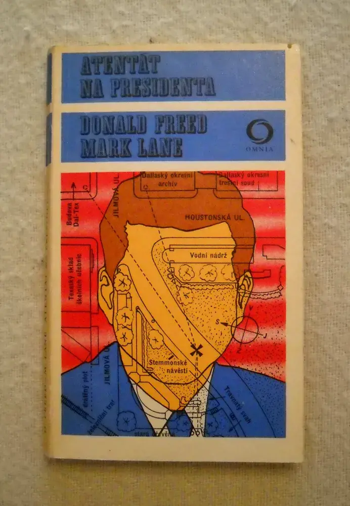 Donald Freed, Mark Lane - Atentát na presidenta - 1974