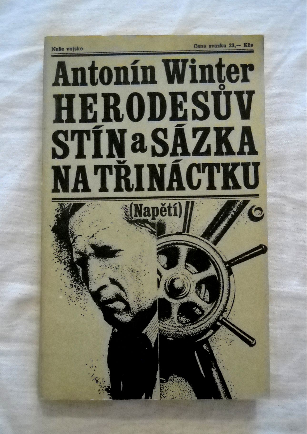 Antonín Winter - Herodesův stín a Sázka na třináctku - NV 1973
