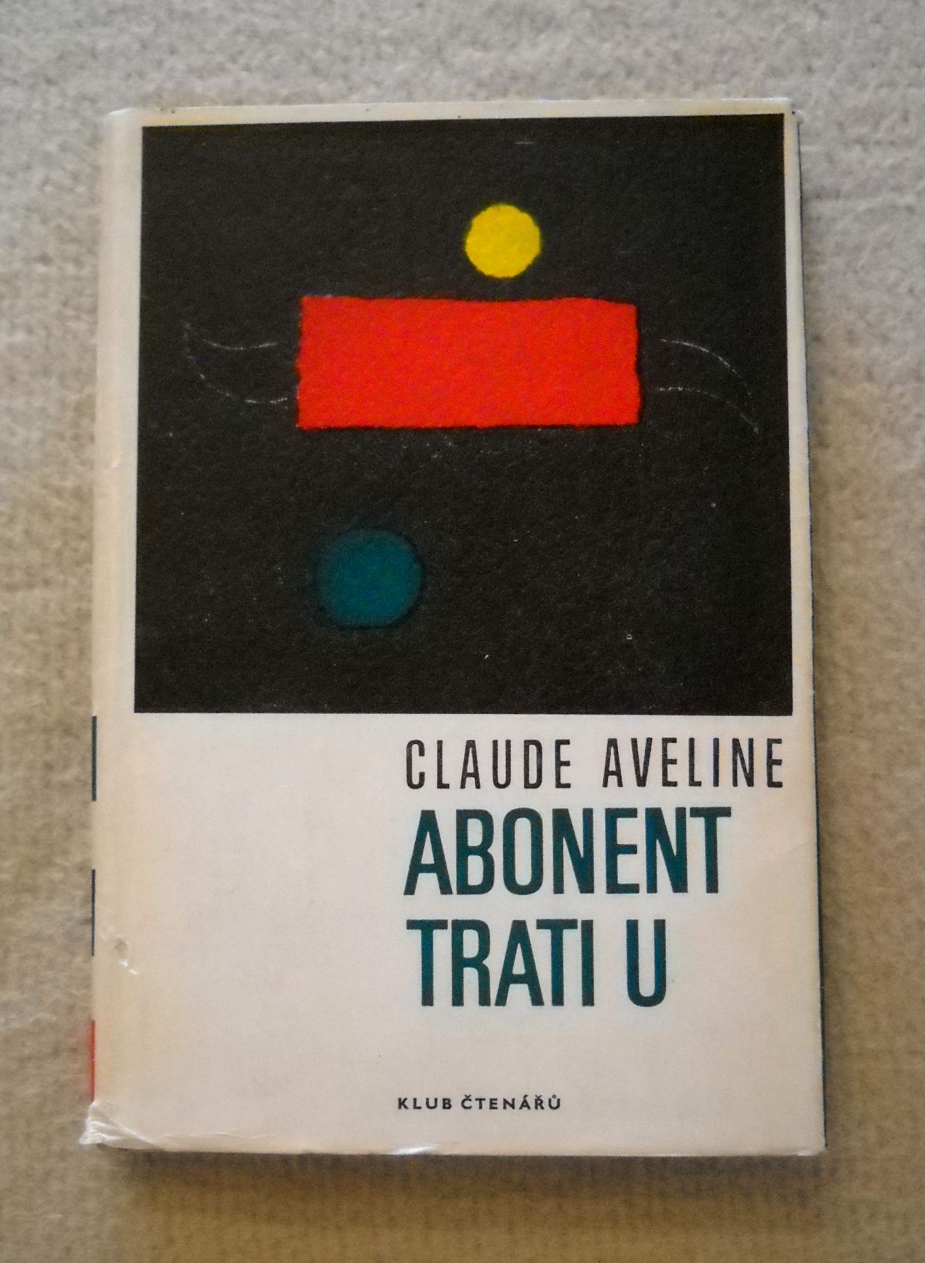 Claude Aveline - Abonent trati U - Odeon 1968