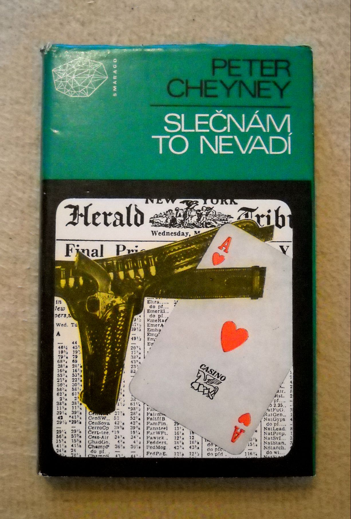 Peter Cheyney - Slečnám to nevadí - Smaragd 1969