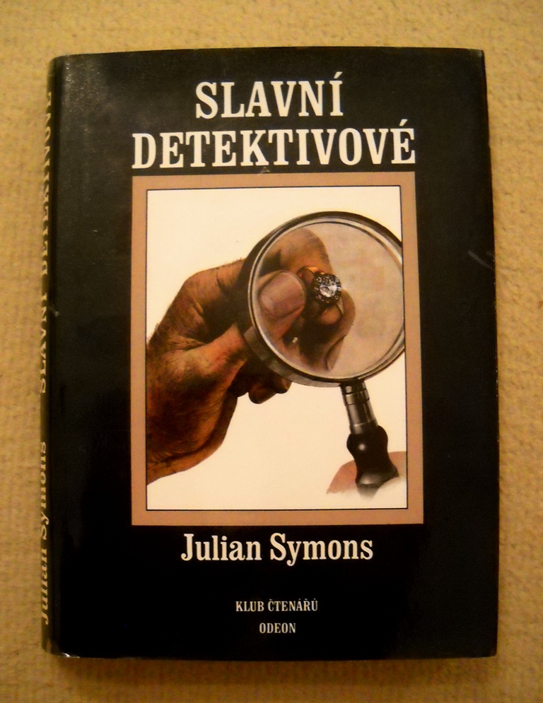 Julian Symons - Slavní detektivové - Odeon 1986