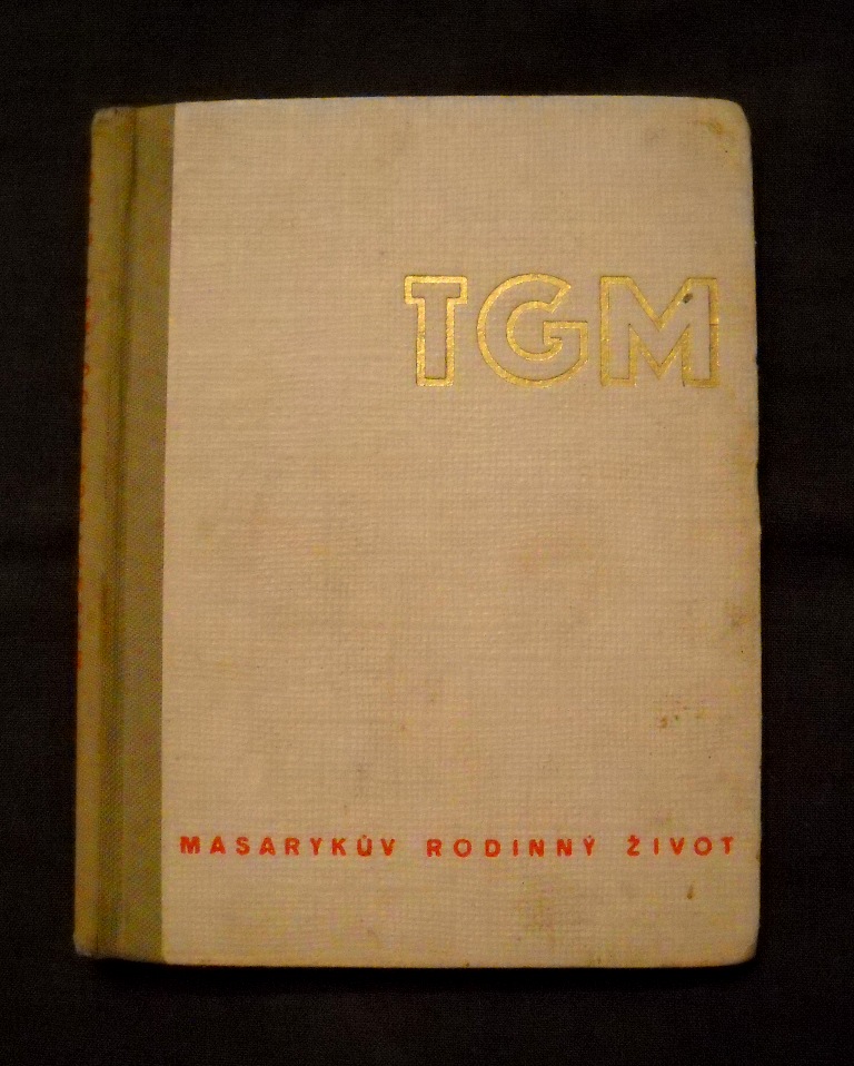 Jan Herben - Masarykův rodinný život - Borový 1948