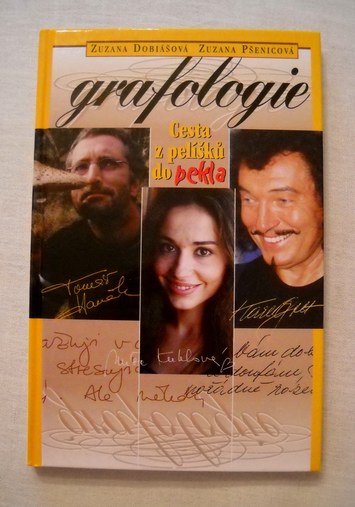 Z. Dobiášová, Z. Pšenicová - Grafologie Cesta z pelíšků do pekla - Albatros 2000