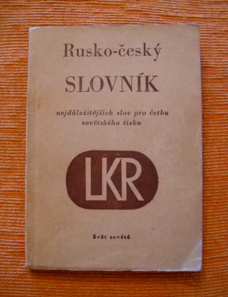 Rusko-český slovník nejdůležitějších slov pro četbu sovětského tisku - 1951