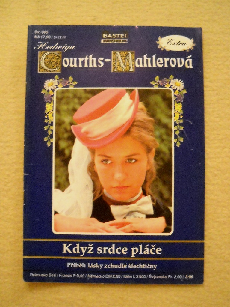 Hedwiga Courths-Mahlerová - Když srdce pláče - MoBa 1996