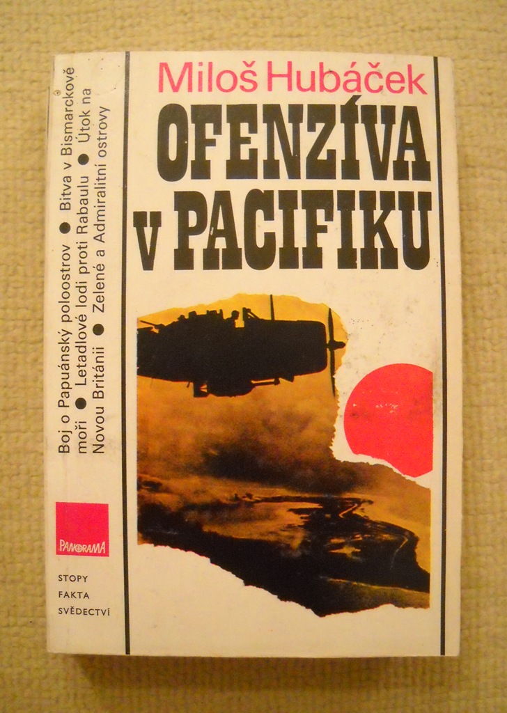 Miloš Hubáček - Ofenzíva v Pacifiku - Panorama 1987