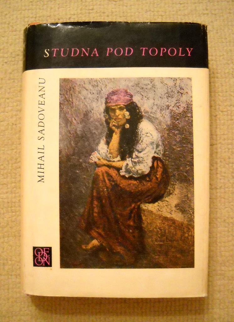 Mihail Sadoveanu - Studna pod topoly - Odeon 1974