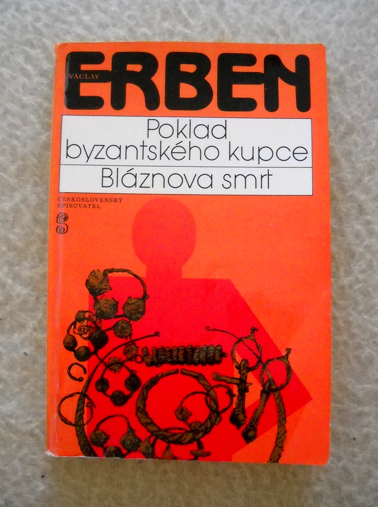 Václav Erben - Poklad byzantského kupce / Bláznova smrt - 1986