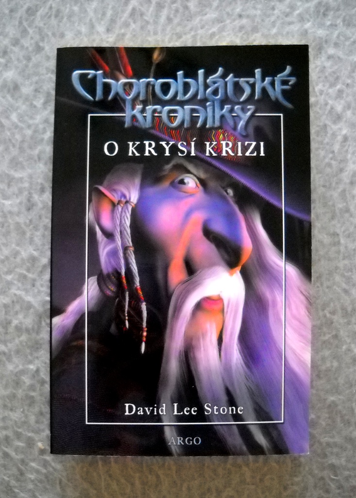 David Lee Stone - Choroblátské kroniky - O Krysí krizi - 2005