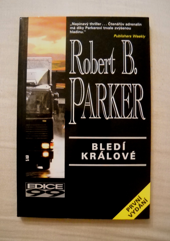 Robert B. Parker - Bledí králové - 1994