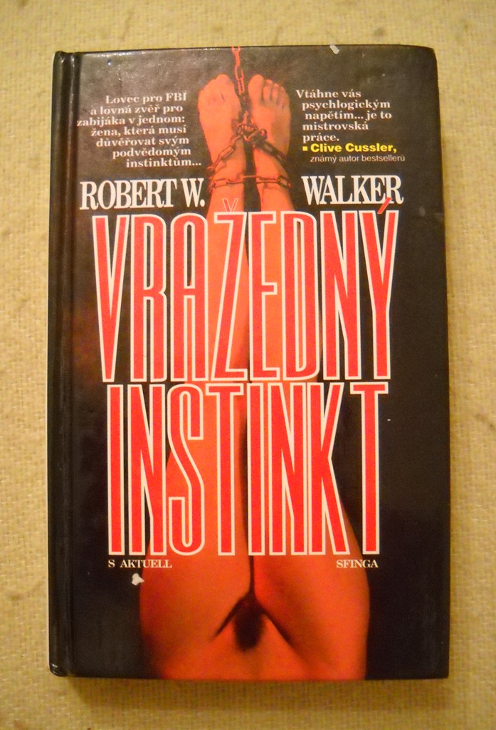 Robert W. Walker - Vražedný instinkt - Sfinga 1994