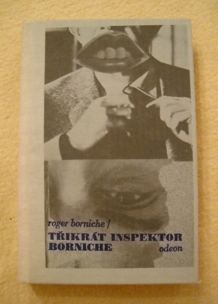 Roger Borniche - Třikrát inspektor Borniche - Odeon 1988