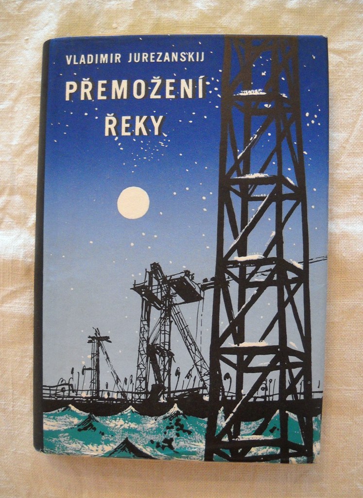 Vladimir Jurezanskij - Přemožení řeky - Praha 1951