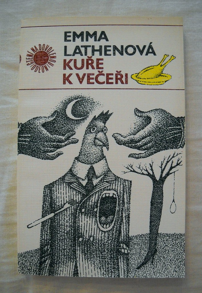Emma Lathenová - Kuře k večeři - Odeon 1984