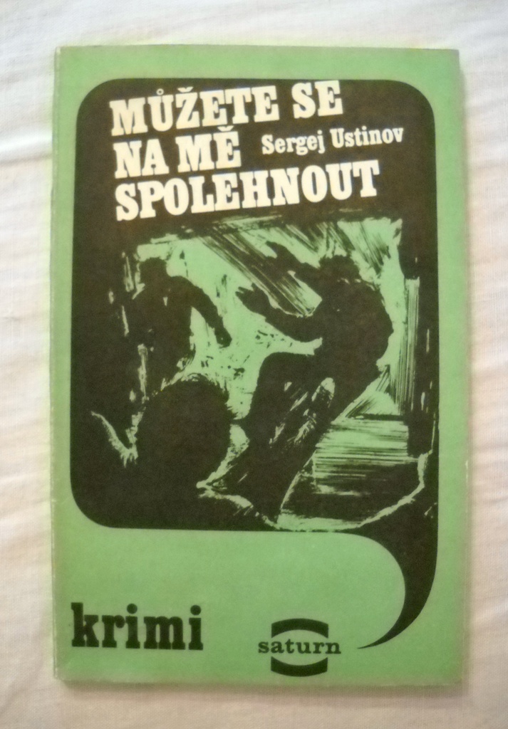 Sergej Ustinov - Můžete se na mě spolehnout - Saturn 1989
