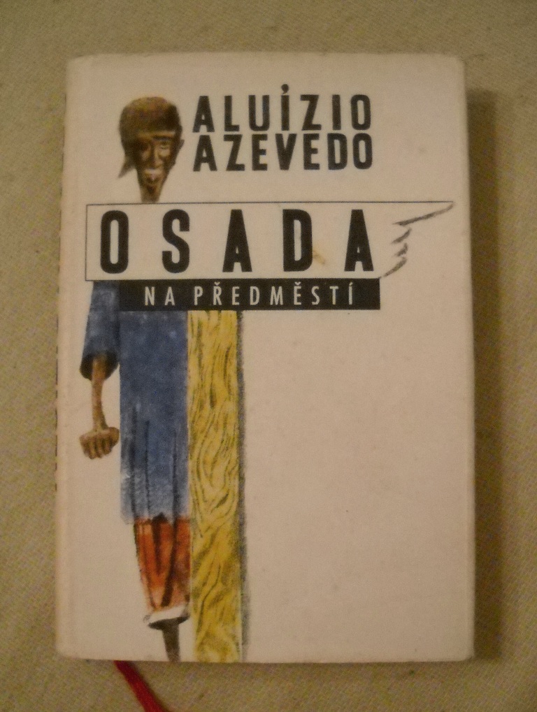 Aluízio Azevedo - Osada na předměstí - SNKLHU 1957