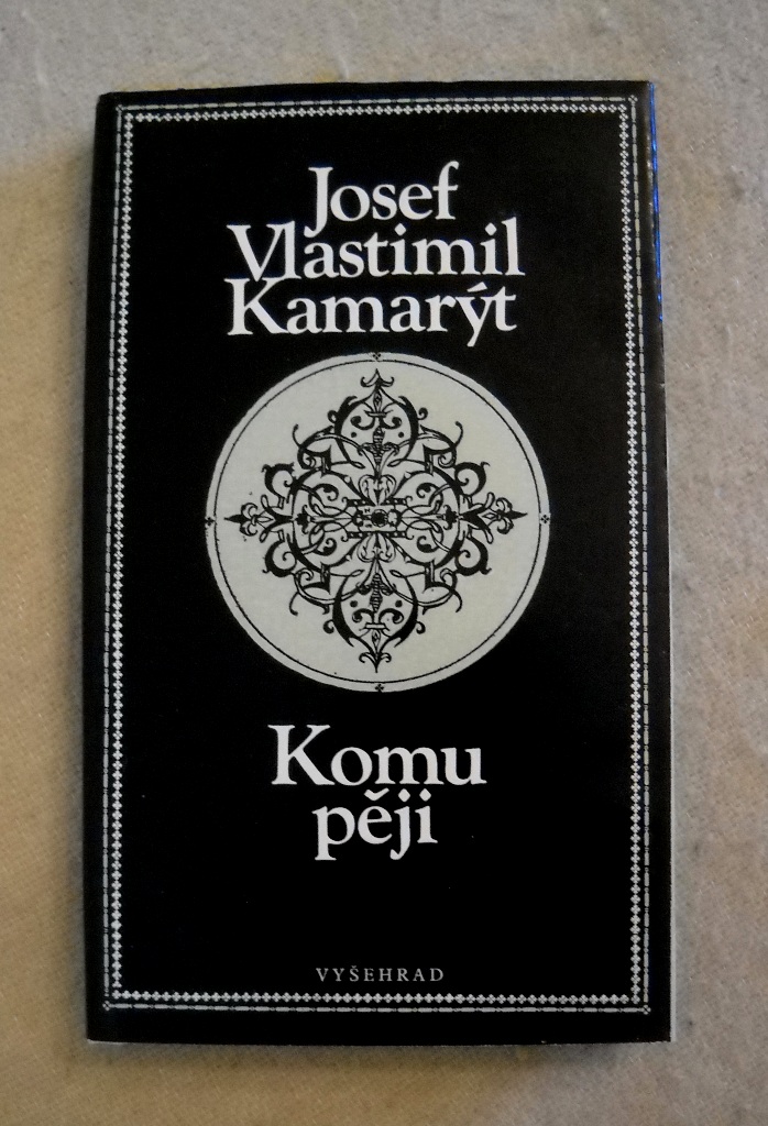 Josef Vlastimil Kamarýt - Komu pěji - 1983