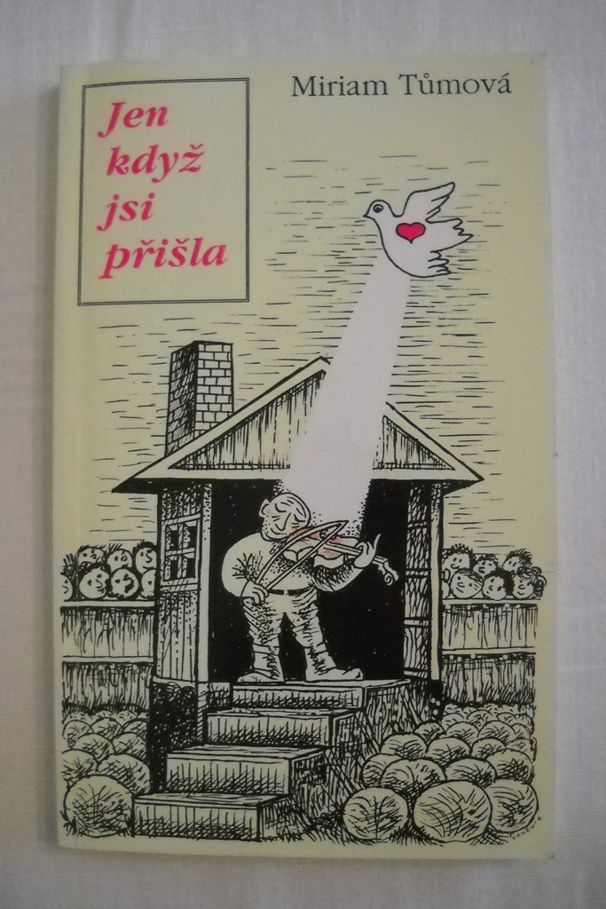 Miriam Tůmová - Jen když jsi přišla - Zvon 1994