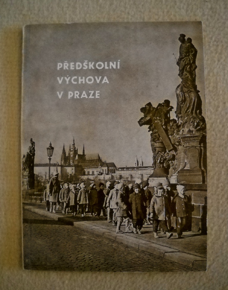 Předškolní výchova v Praze - Mezinárodní seminář předškolní výchovy 1962