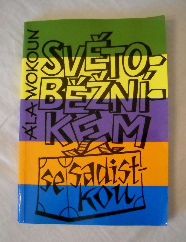 Ála Wokoun - Světoběžníkem se sadistkou - 1993