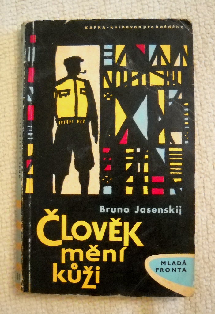 Bruno Jasenskij - Člověk mění kůži 1. část - Kapka 1960