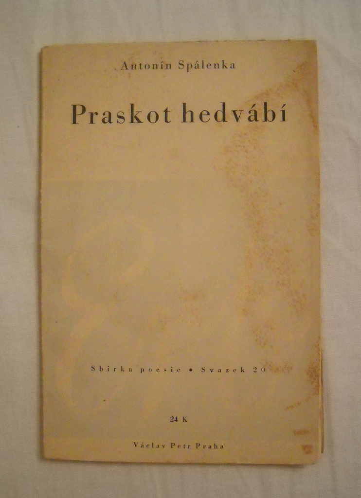 Antonín Spálenka - Praskot hedvábí - 1944