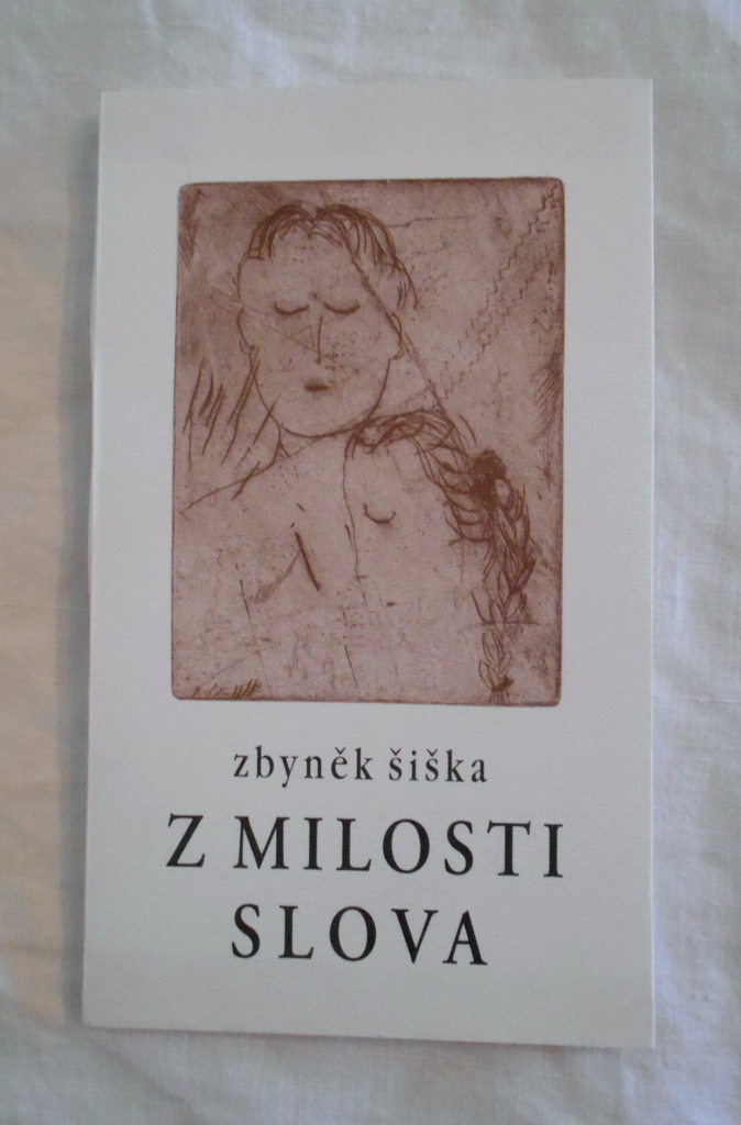 Zbyněk Šiška - Z milosti slova - Olomouc 2007