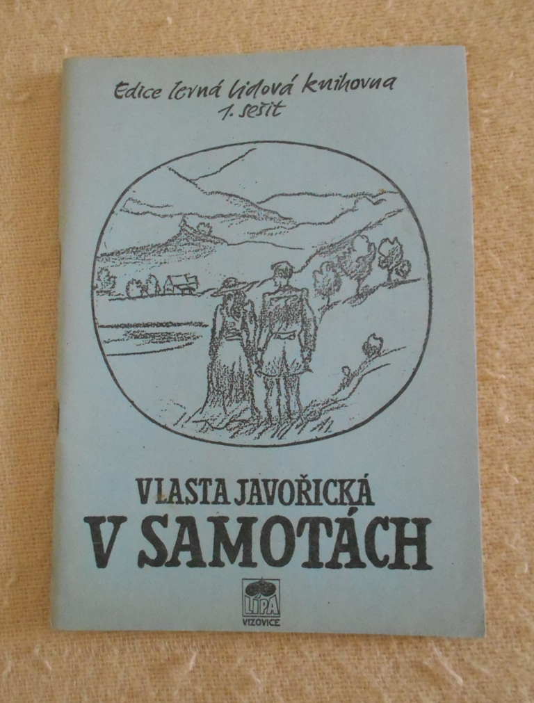 Vlasta Javořická - V samotách 1. sešit - 1991