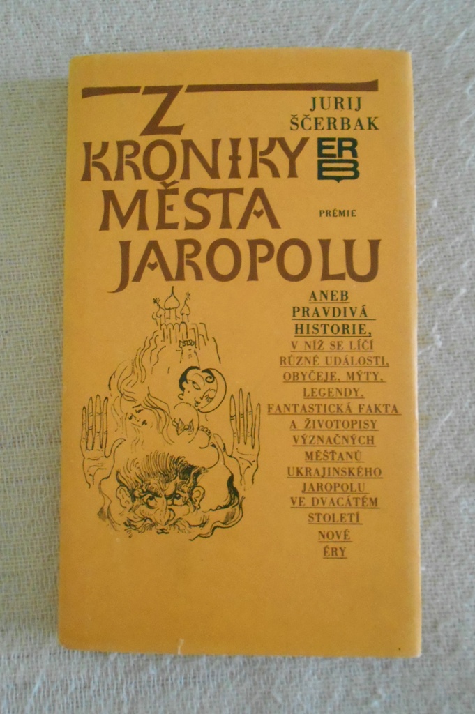 Jurij Ščerbak - Z kroniky města Jaropolu - 1981
