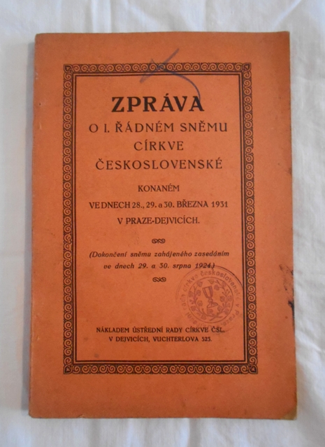 Zpráva o I. řádném sněmu Církve československé - 1931