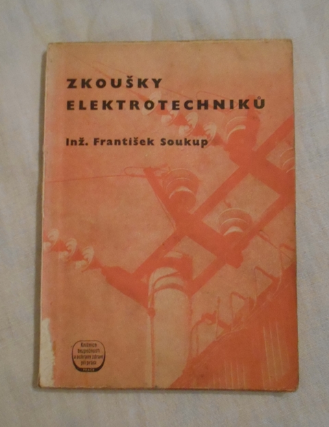 František Soukup - Zkoušky elektrotechniků - Práce 1966